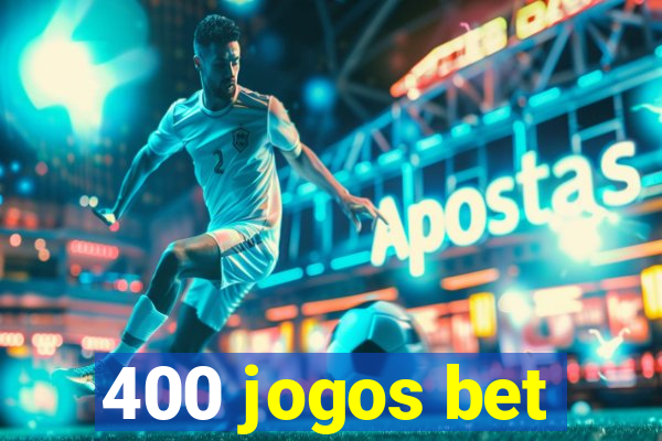 400 jogos bet